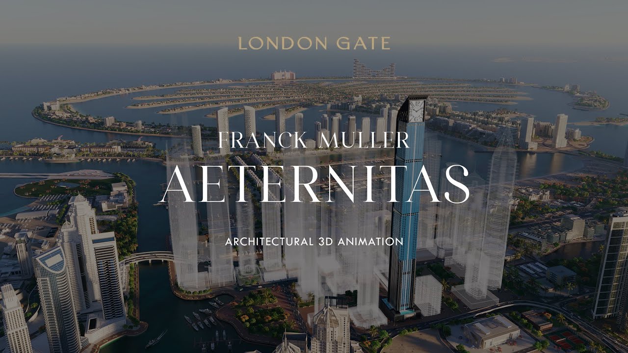 Franck Muller Aeternitas Tower by London Gate | Architectural 3D Animation