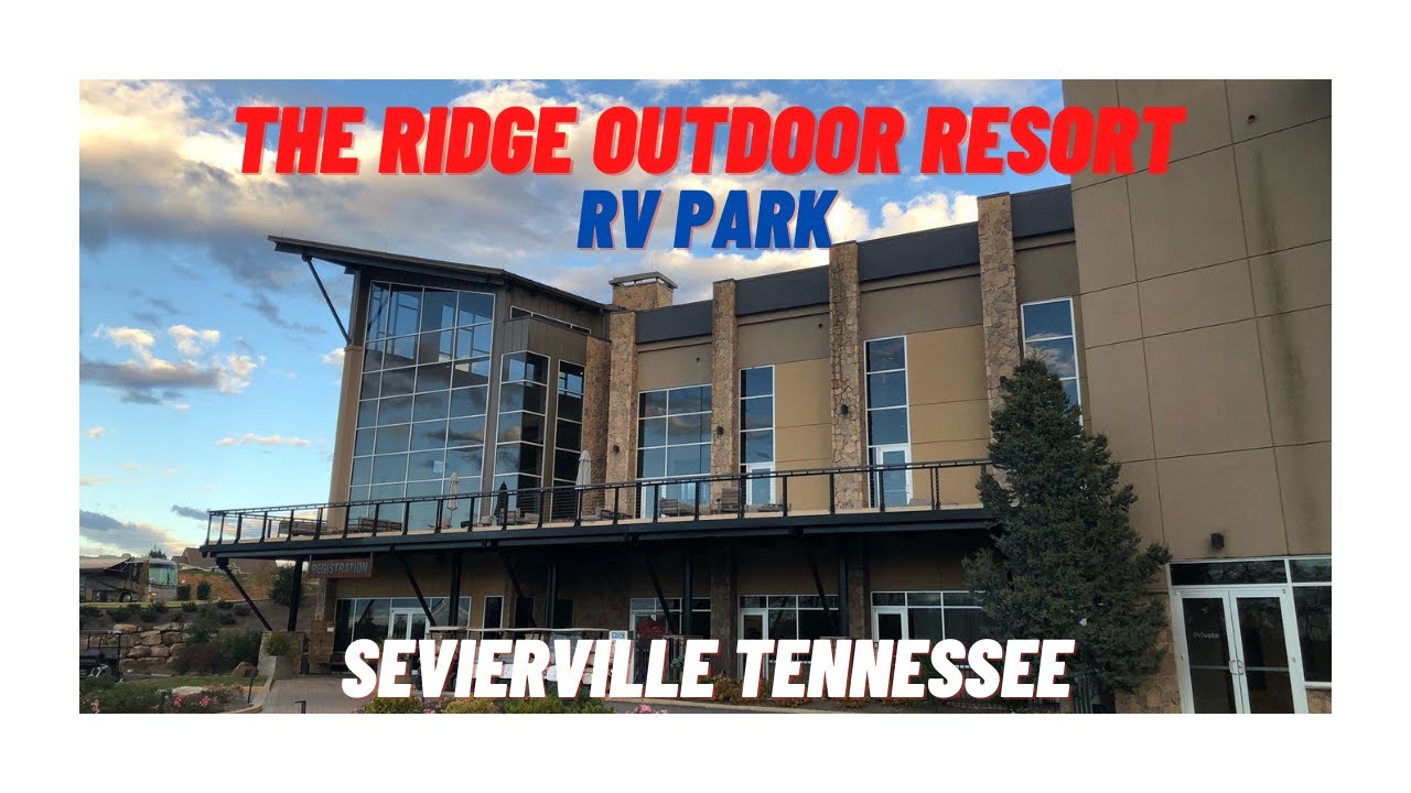 The Ridge Outdoor Resort Sevierville Tennessee