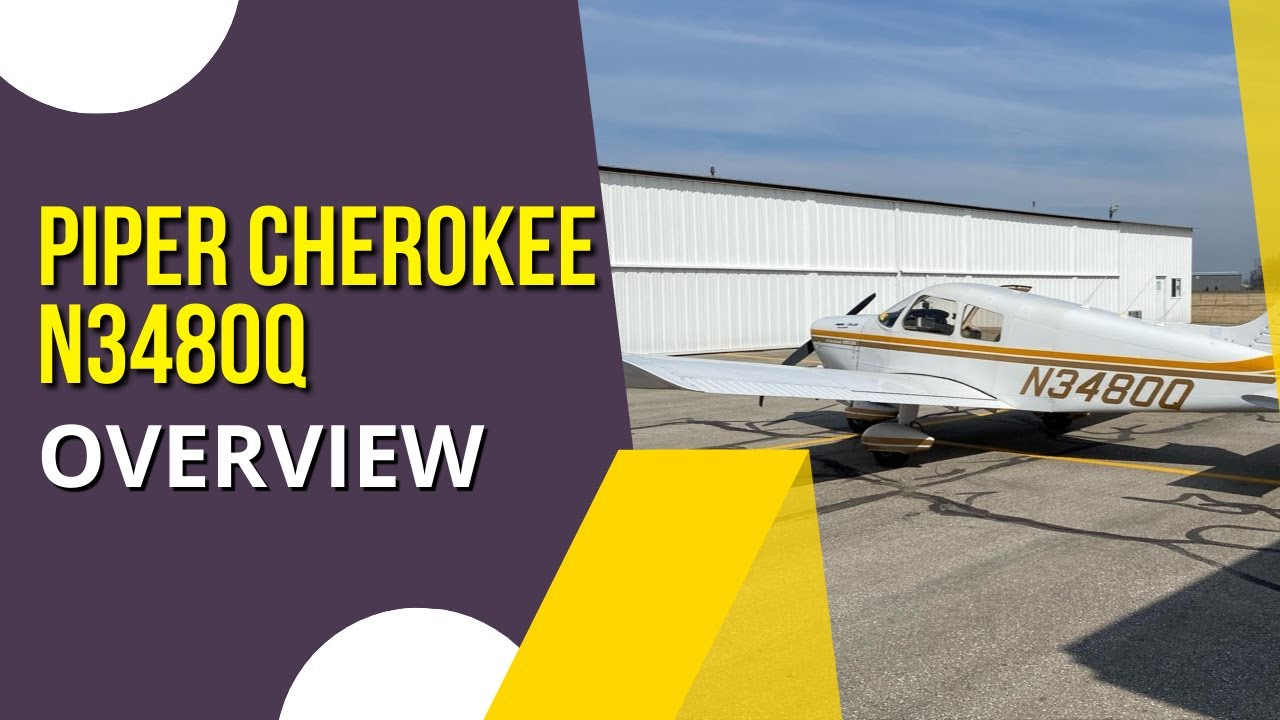 My Piper Cherokee N3480Q | Piper Cherokee Overview