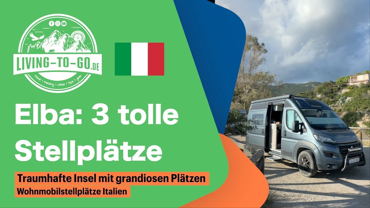 3 tolle Wohnmobilstellplätze auf Elba. Traumhafte Insel mit grandiosen Plätzen