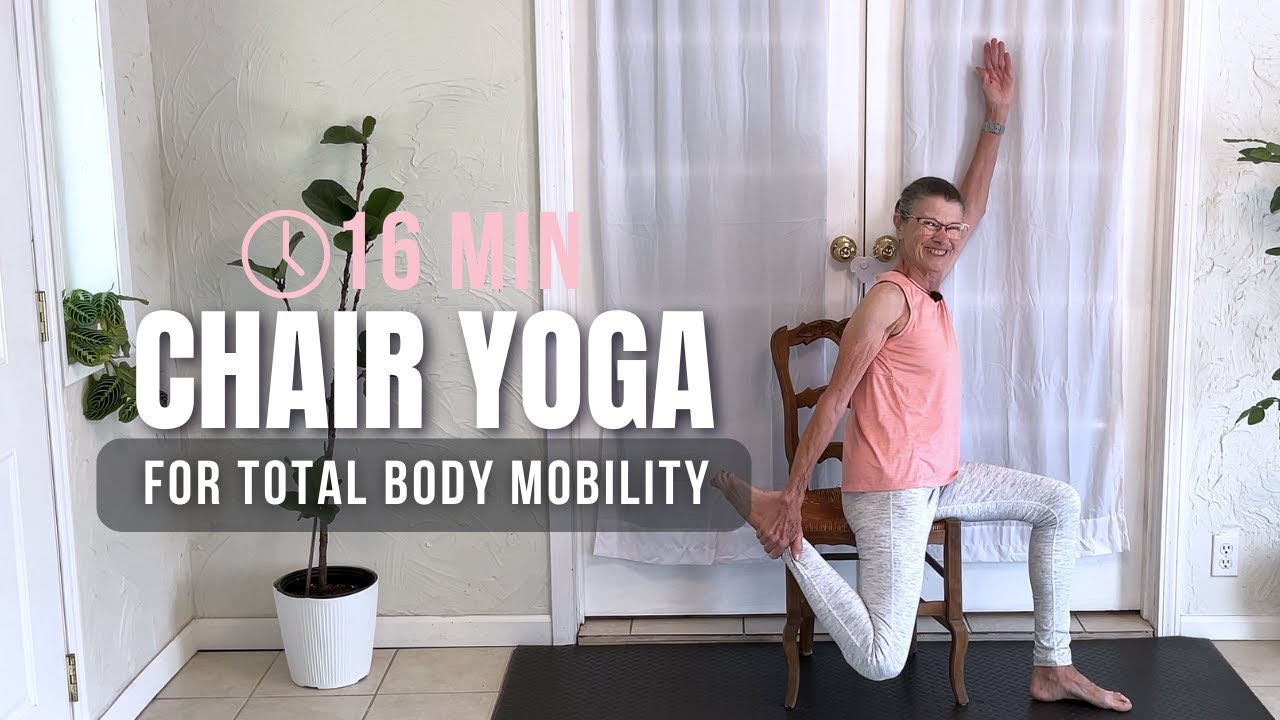 SENIOR Chair Yoga to Move Better [Improve Joints]