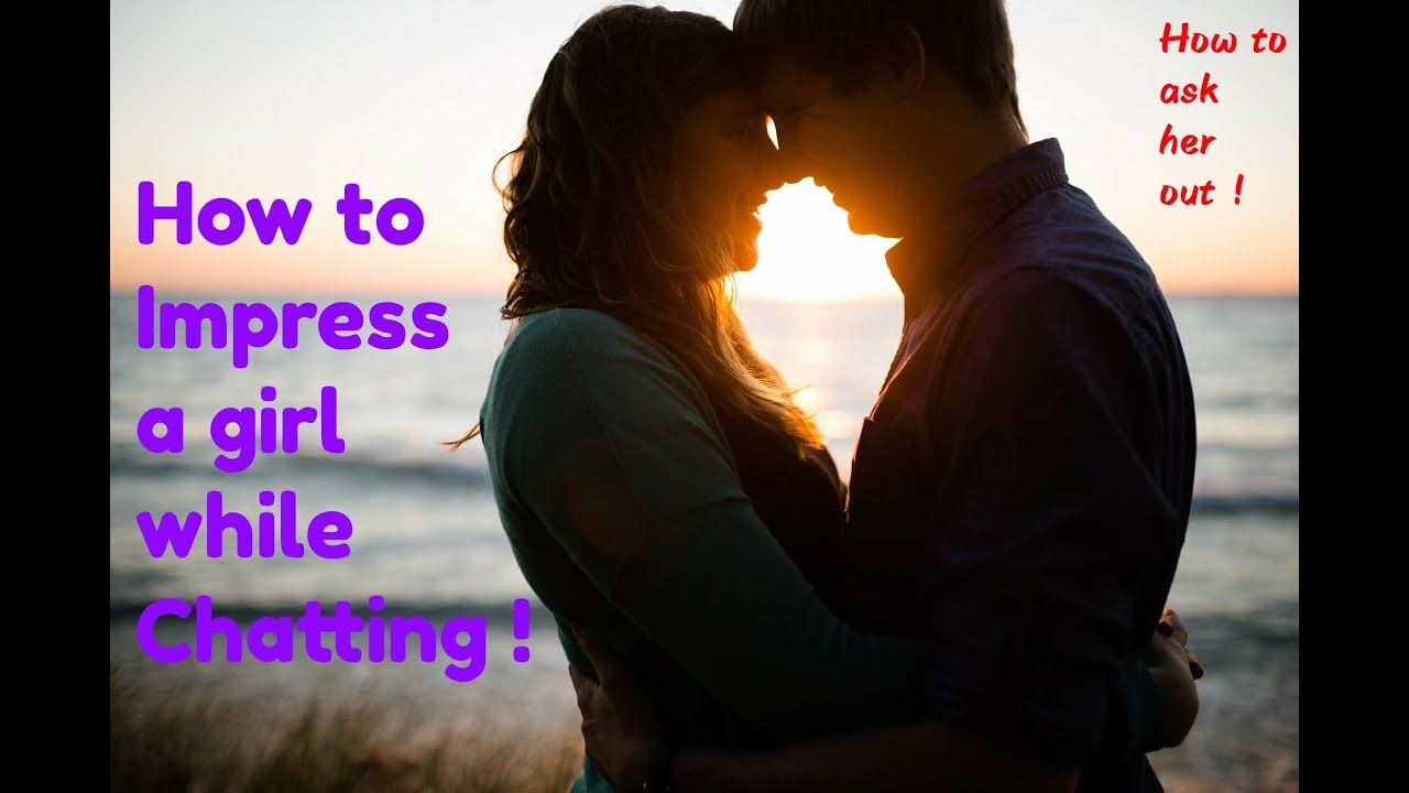 How to Chat with a Girl like a Real Man - Mensutra | How to impress a girl while chatting with her ?