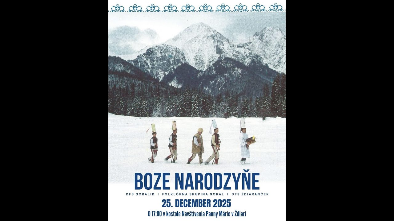 Ždiar, 25.12.2025, 17:00 - Boze Narodzyňe - DFS Goralik, FS Goral, DFS Ždiaranček