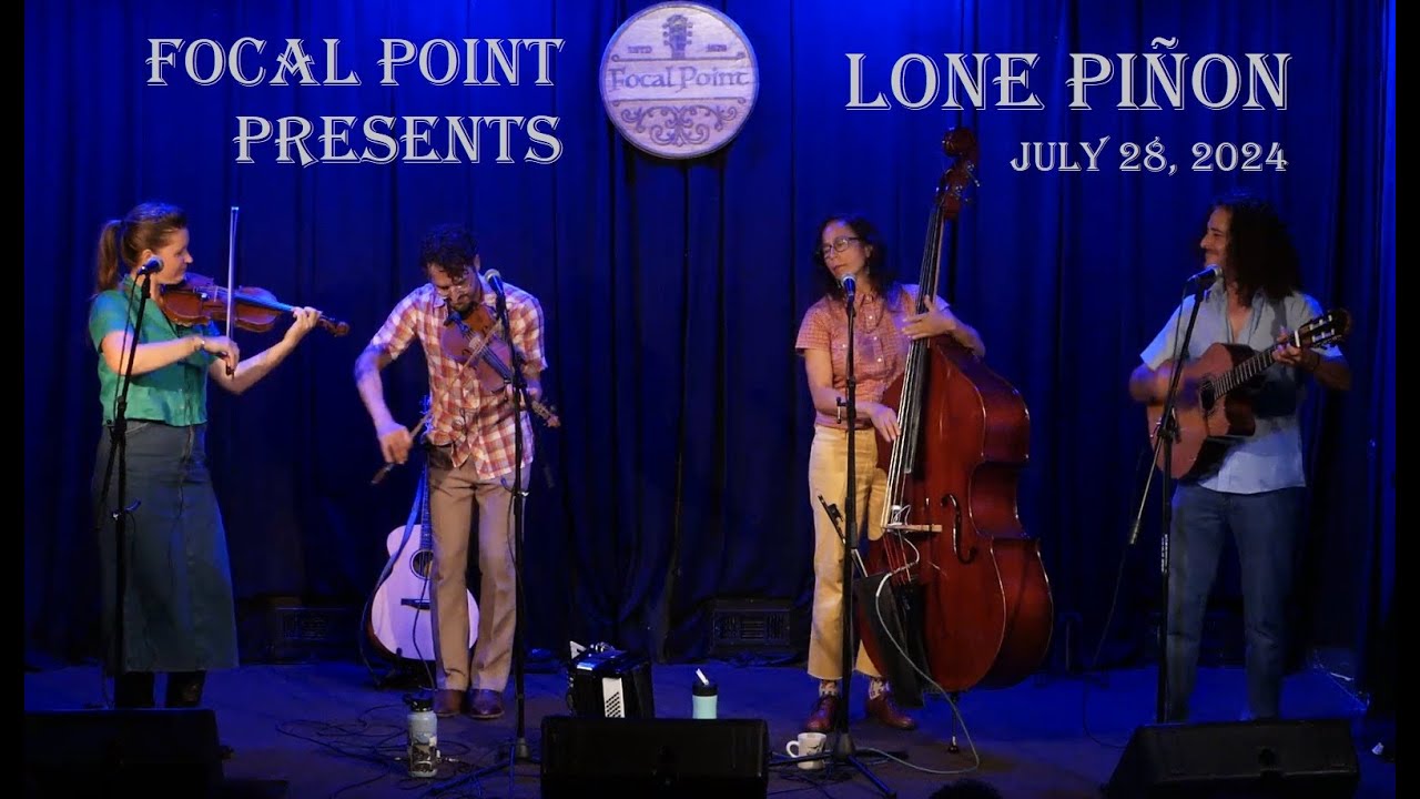 The Focal Point Presents Lone Pinon - 7/28-2024