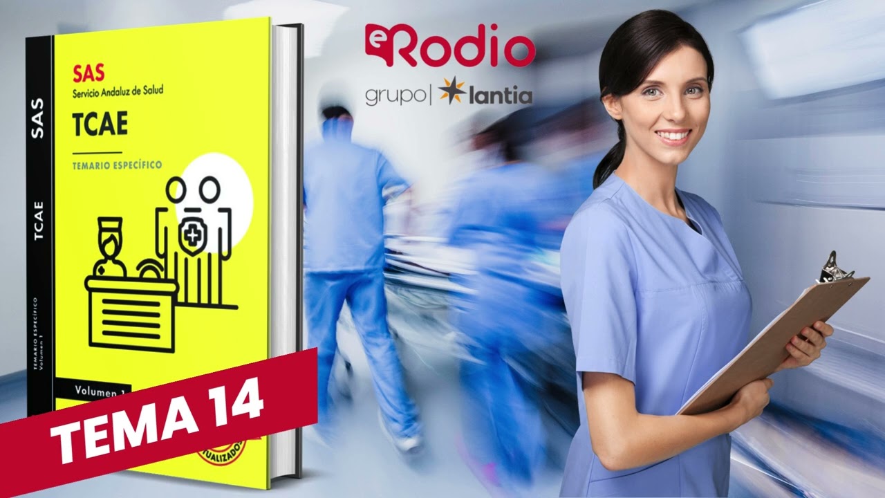 Tema 14   TCAE   Auxiliares Enfermería del Servicio Andaluz de Salud  Volumen 1