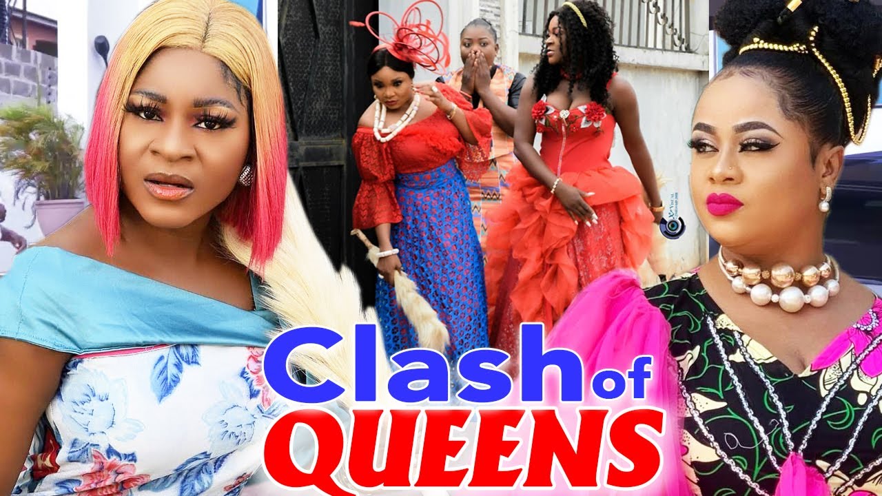 Clash Of Queens Complete Movie ( Uju Okoli/ Destiny Etiko) 2023 Nigerian Movie
