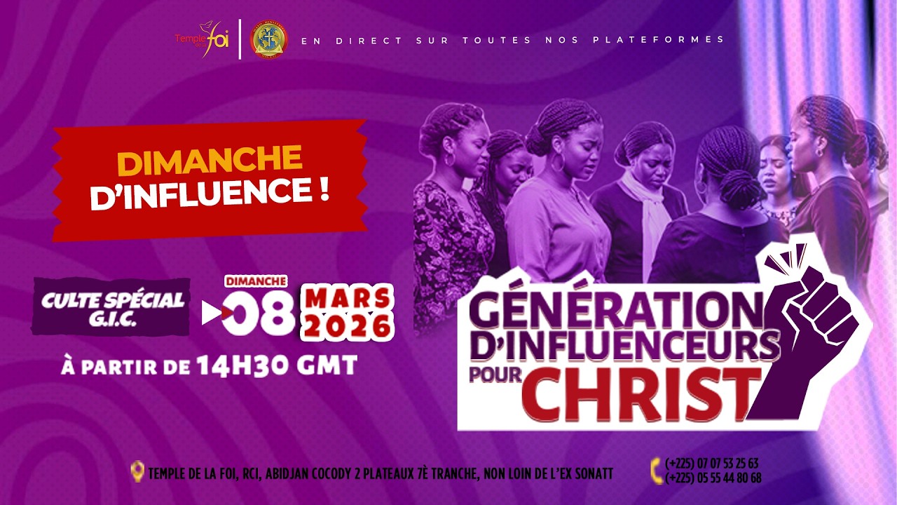 🌍🚨GIC 2026 | 3ÈME CULTE - 08 MARS 2026 / TEMPLE DE LA FOI✨🌟