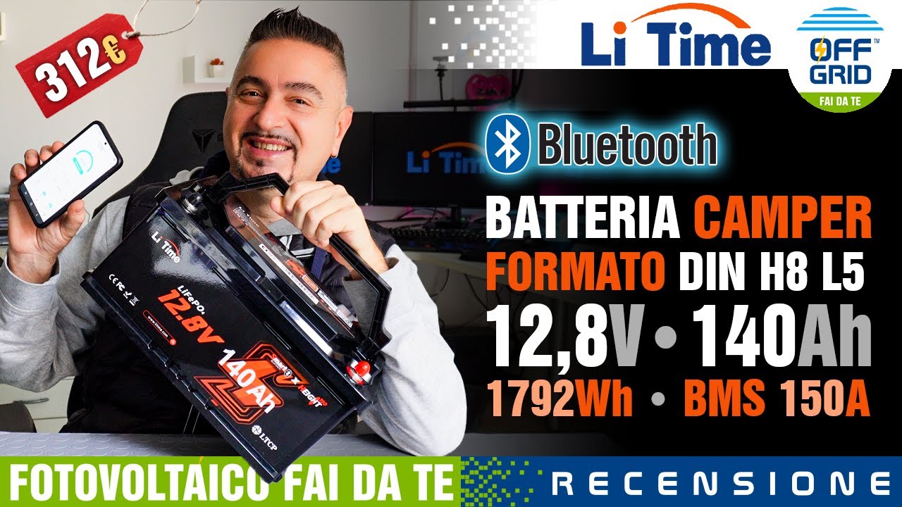 Batteria LITIME 12V 140Ah Formato DIN H8 L5 per Camper UE APP BT 1792Wh BMS 150A Test Capacità H190