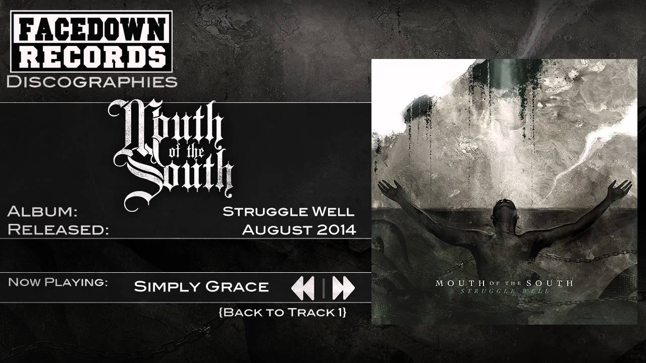 Mouth of the South - Struggle Well - Simply Grace