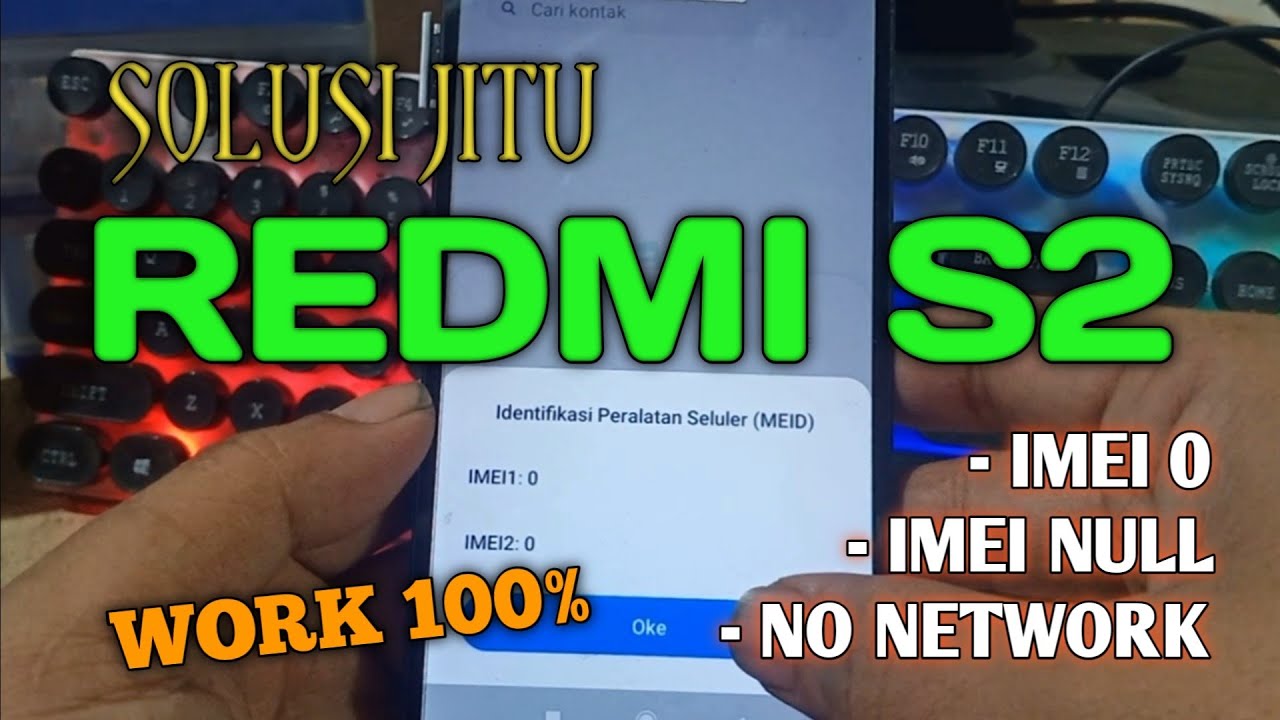 Solusi Redmi S2 Imei 0
