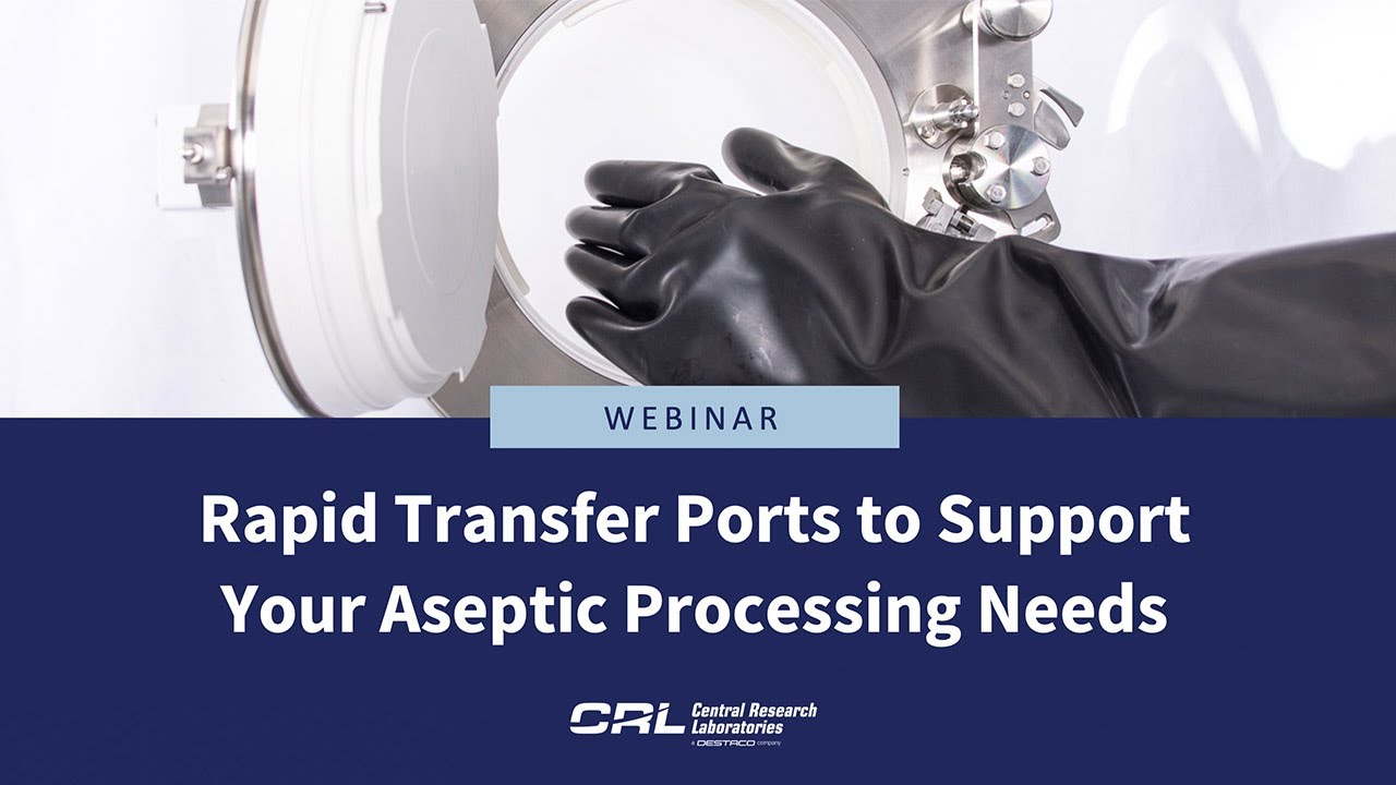 CRL Rapid Transfer Ports to Support Your Aseptic Processing Needs replay