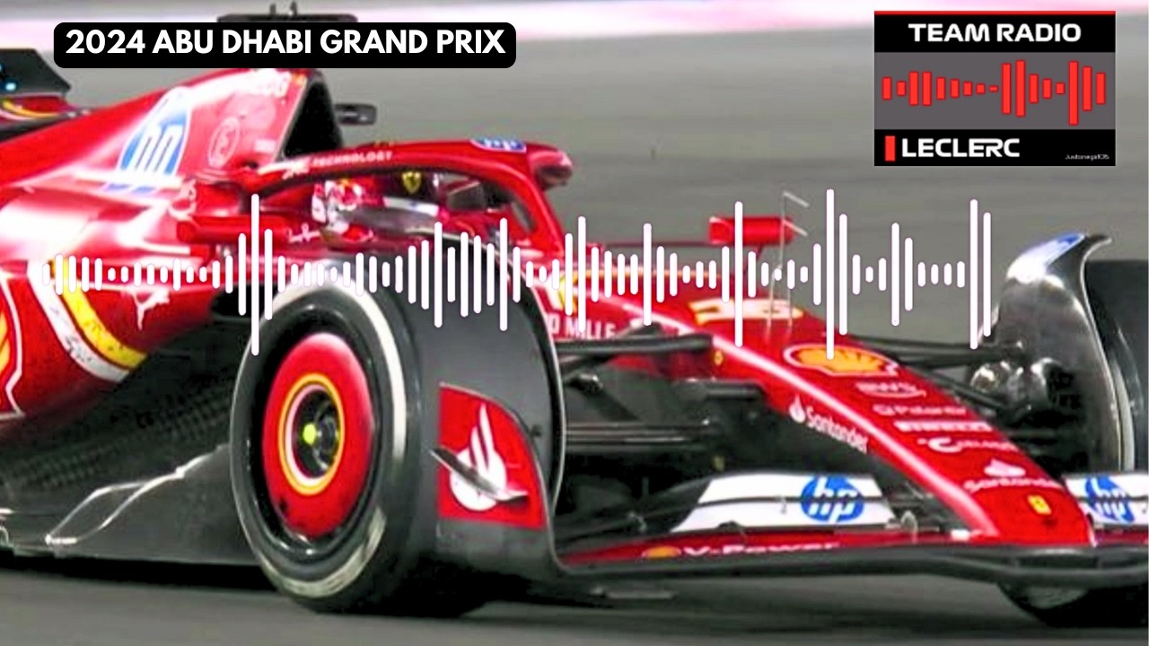 CHARLES LECLERC Emotional & Gutted Team Radio F1 2024 Abu Dhabi GP