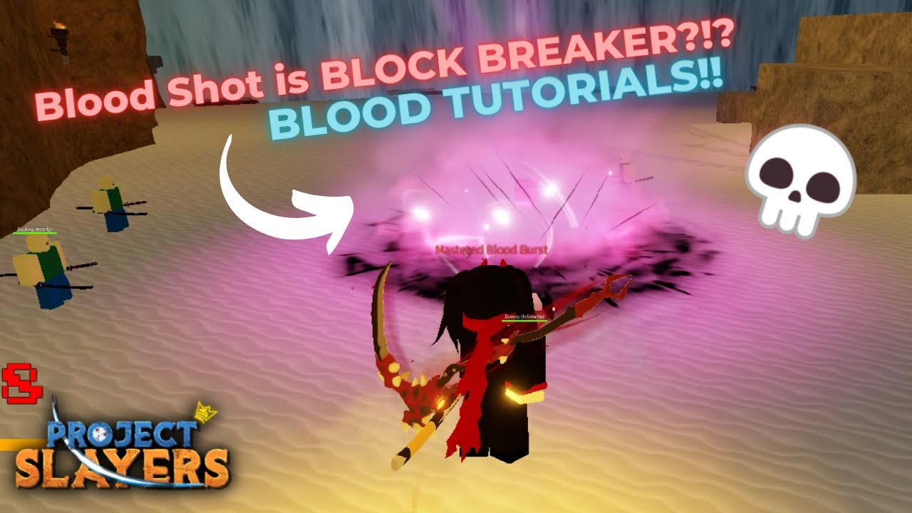 ADVANCED BLOOD BDA TUTORIALS !!!  PROJECT SLAYERS