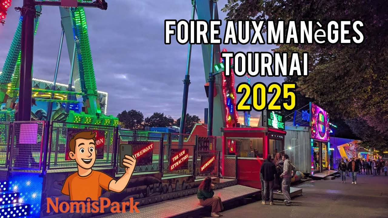 Foire aux attractions foraines Tournai 2025 - VLOG