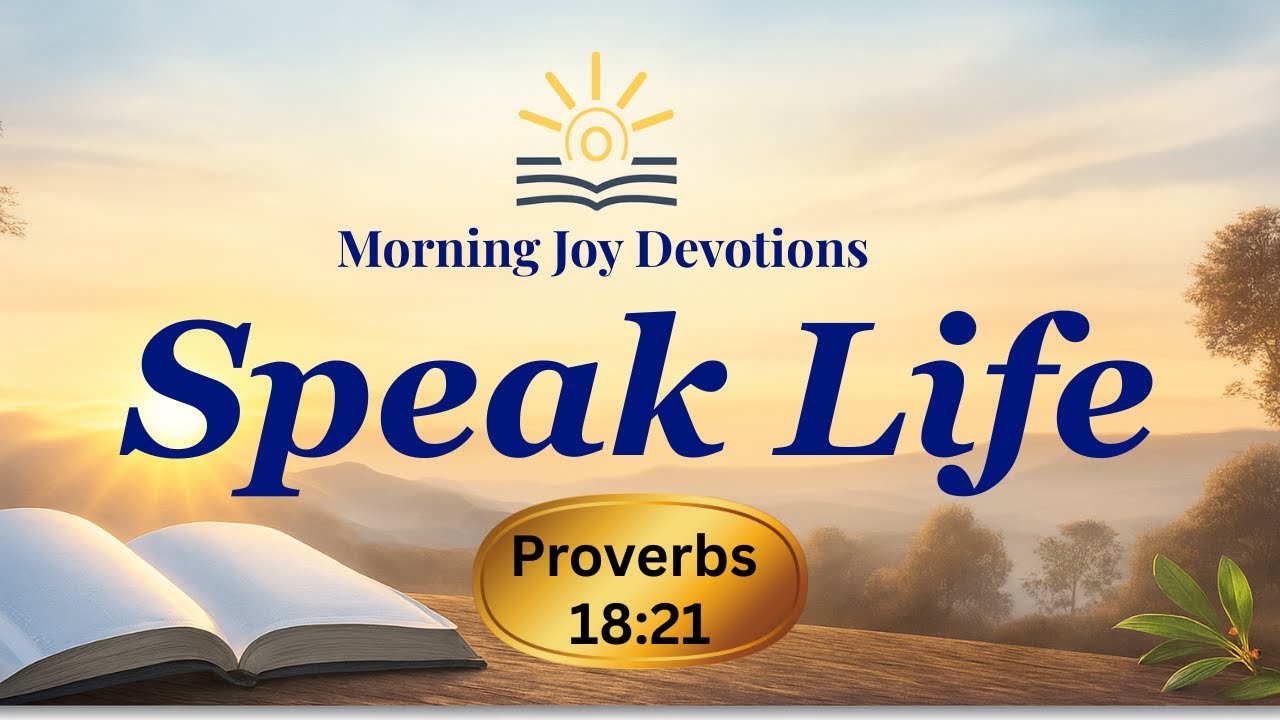 Speak Life (Proverbs 