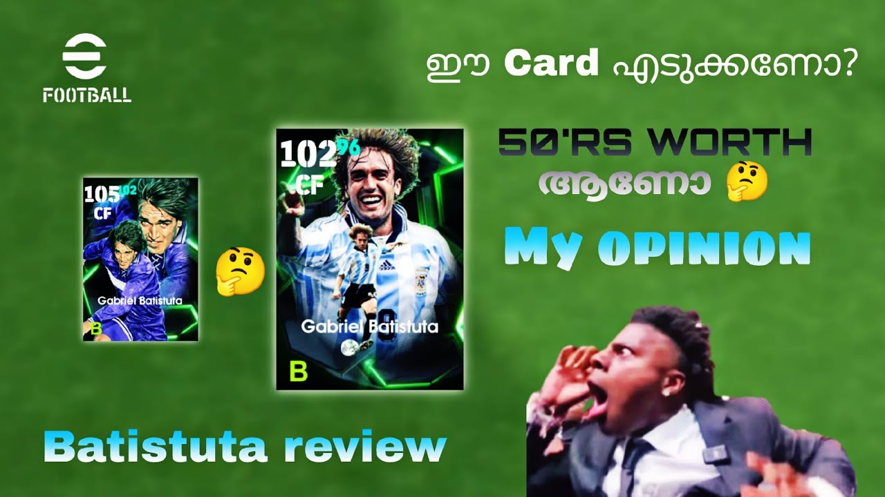 Gabriel Batistuta starter pack review in efootball.