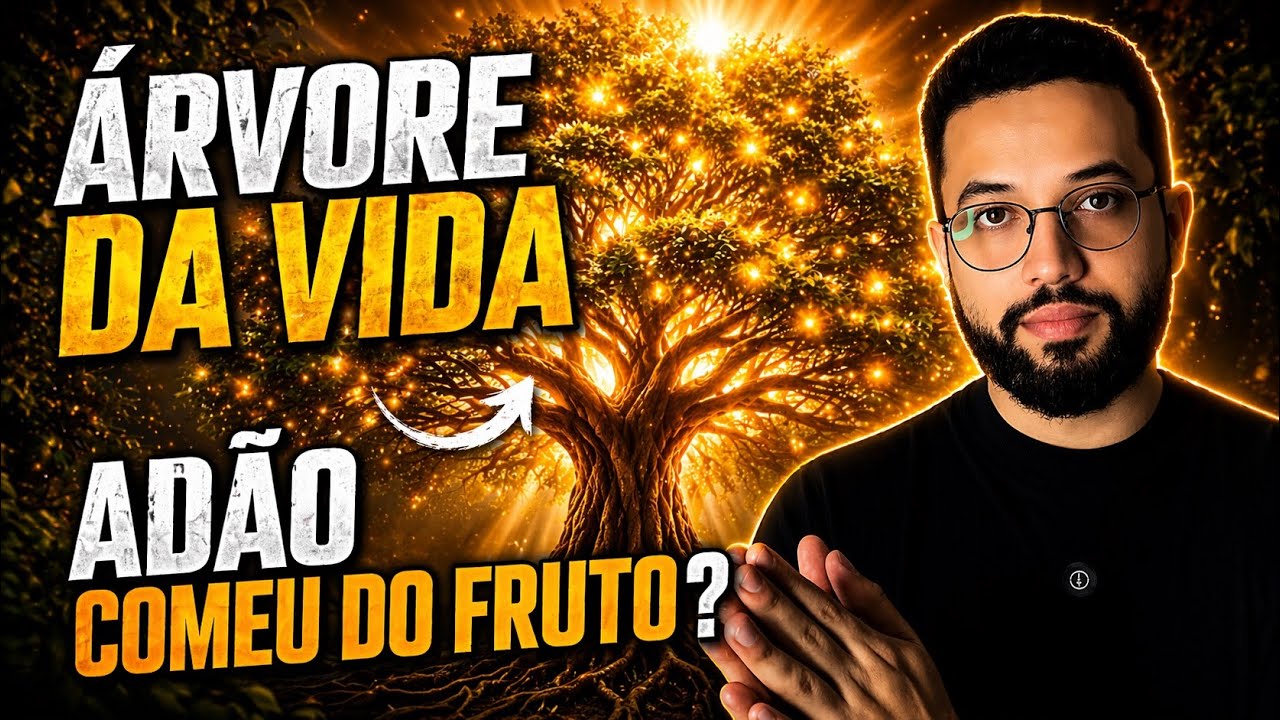 Árvore da Vida - Adão comeu do fruto?