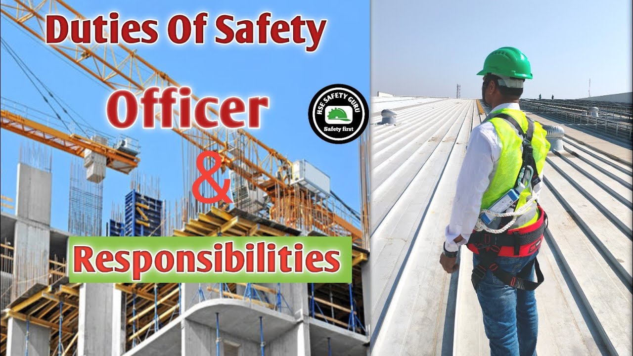 Duty of Safety Officer || Responsibilities of Safety Officer