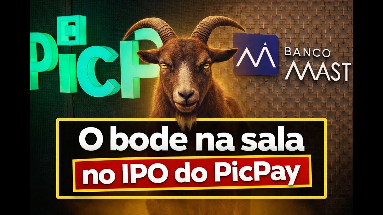 IPO do PicPay: a conexão inesperada com o Banco Master