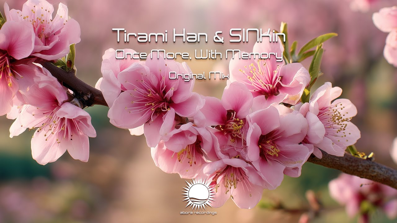 Tirami Han & SINKin - Once More, With Memory