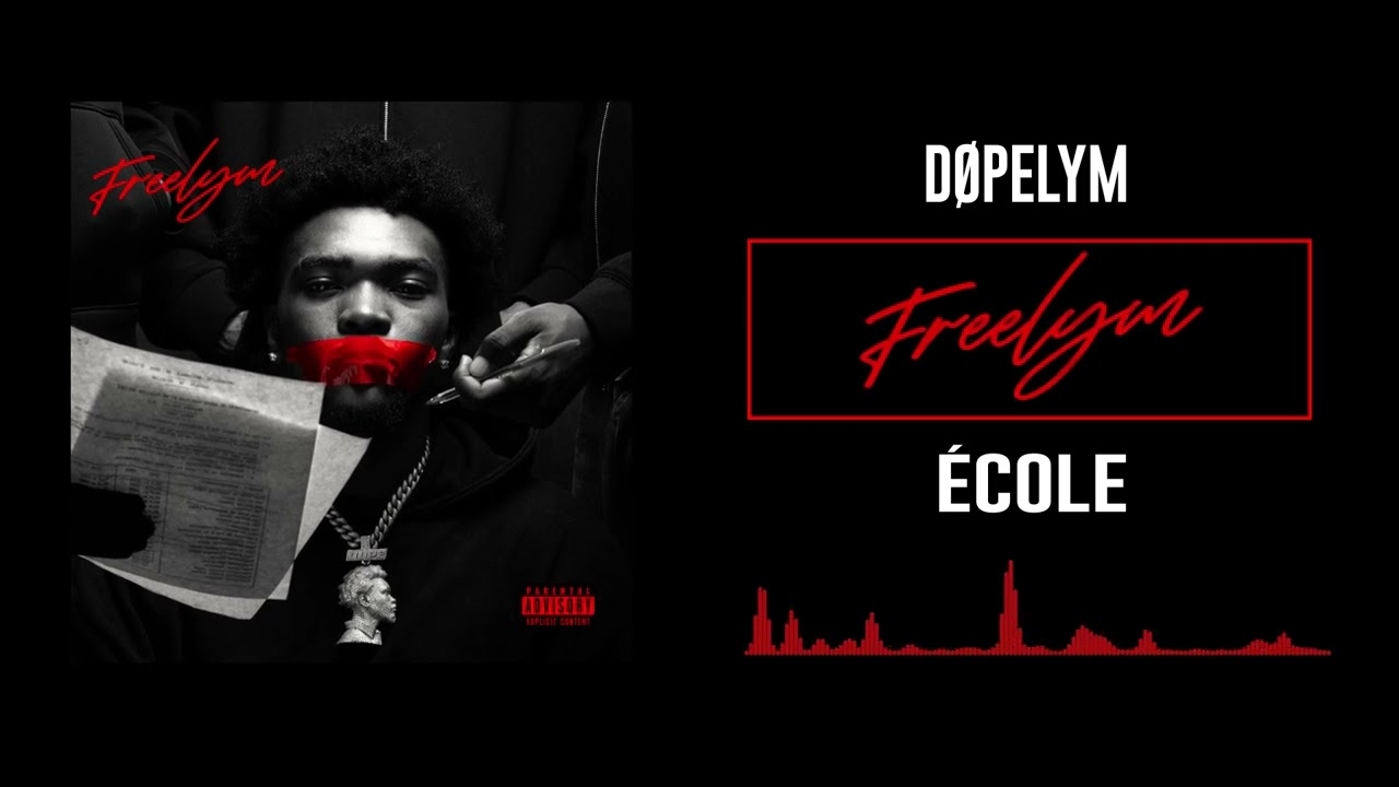 09 Dopelym - &Eacute;cole (Audio Officiel)