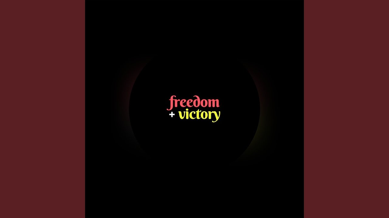 Freedom + Victory (Acapella)