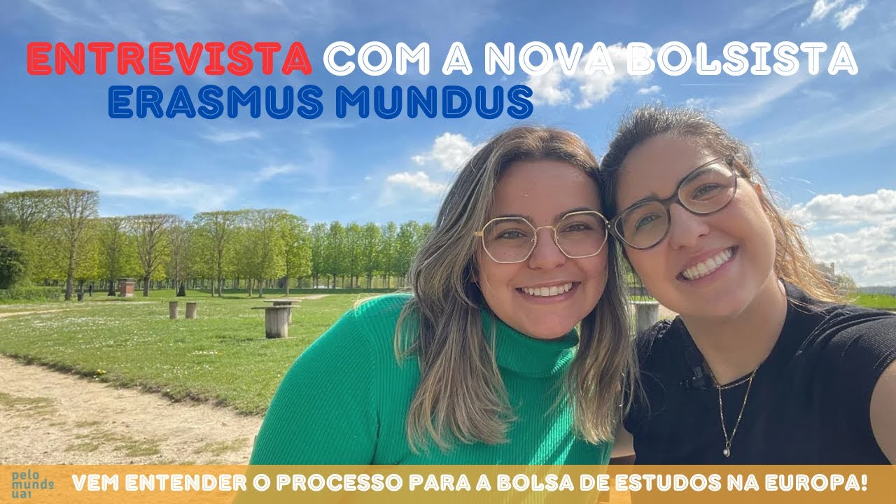 Processo para conseguir a Bolsa Erasmus Mundus