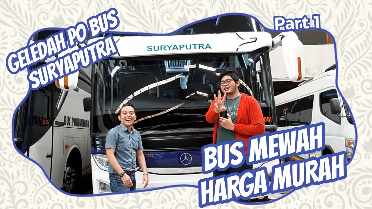 BUS MEWAH TAPI HARGA MURAH! BUS SURYA PUTRA
