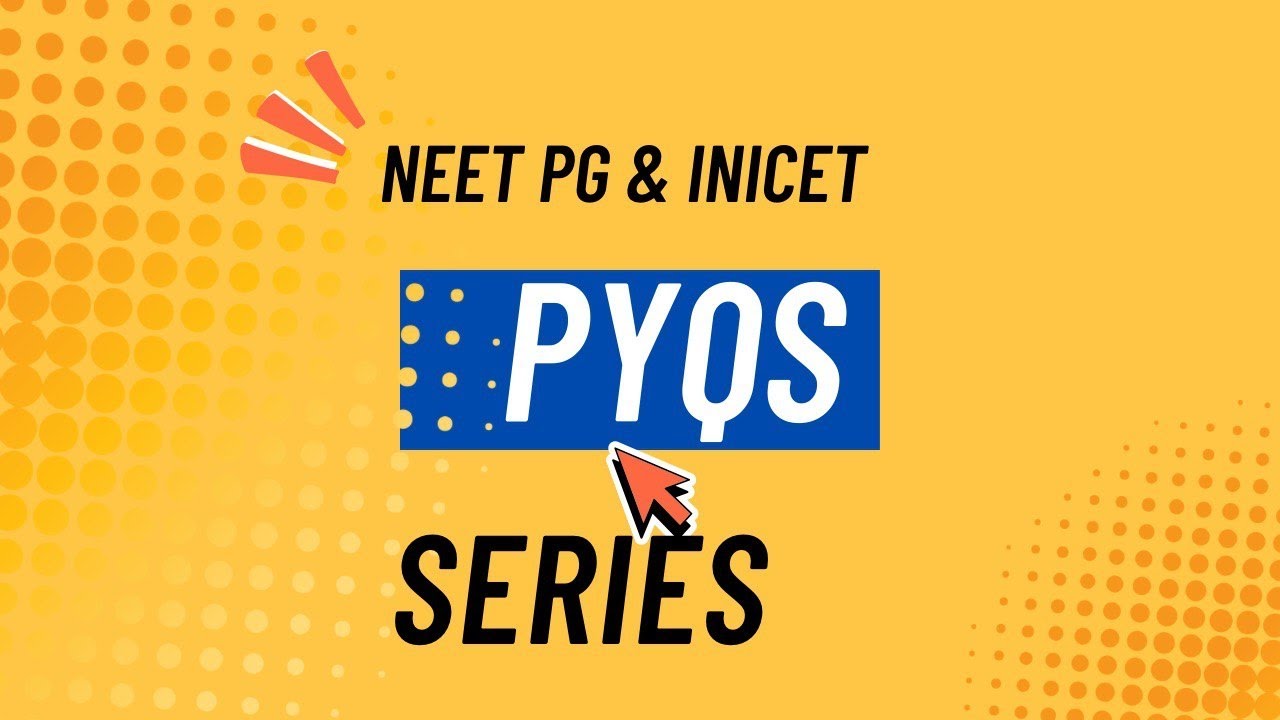 NEET PG PYQS #neetpgexam #inicet