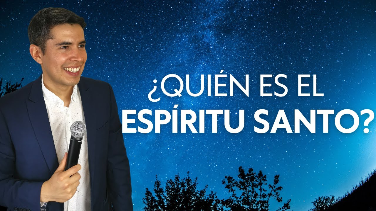 ¿Quién es el Espíritu Santo? - Predicas cristianas