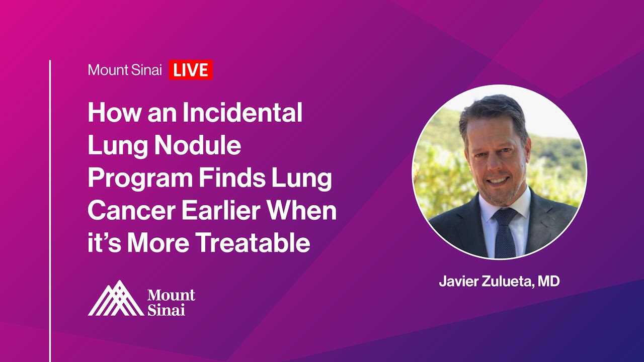 Incidental Lung Nodule Program at Mount Sinai