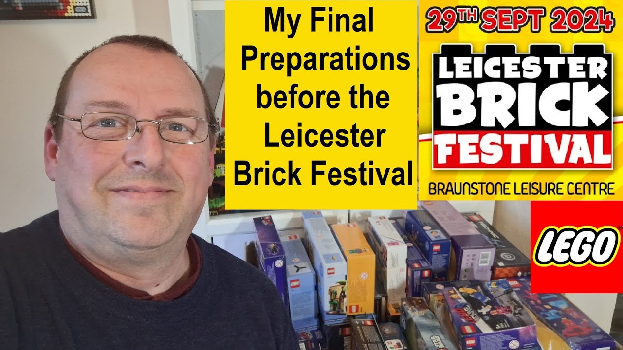 Final Preparations for the Leicester Brick Festival - Sorting my Lego sets out for my next show