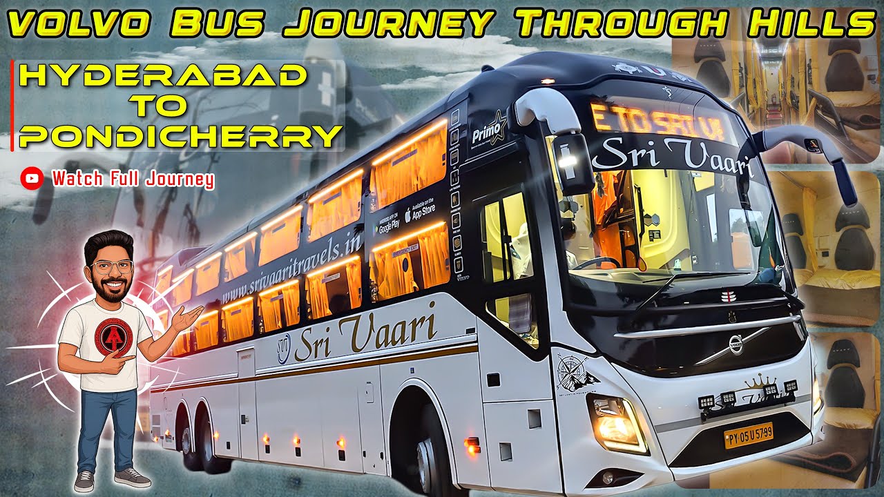 🥵Thrilling Volvo bus journey through hills🥶| Sri Vari Travels| Hyderabad to Pondicherry| Vlog - 280