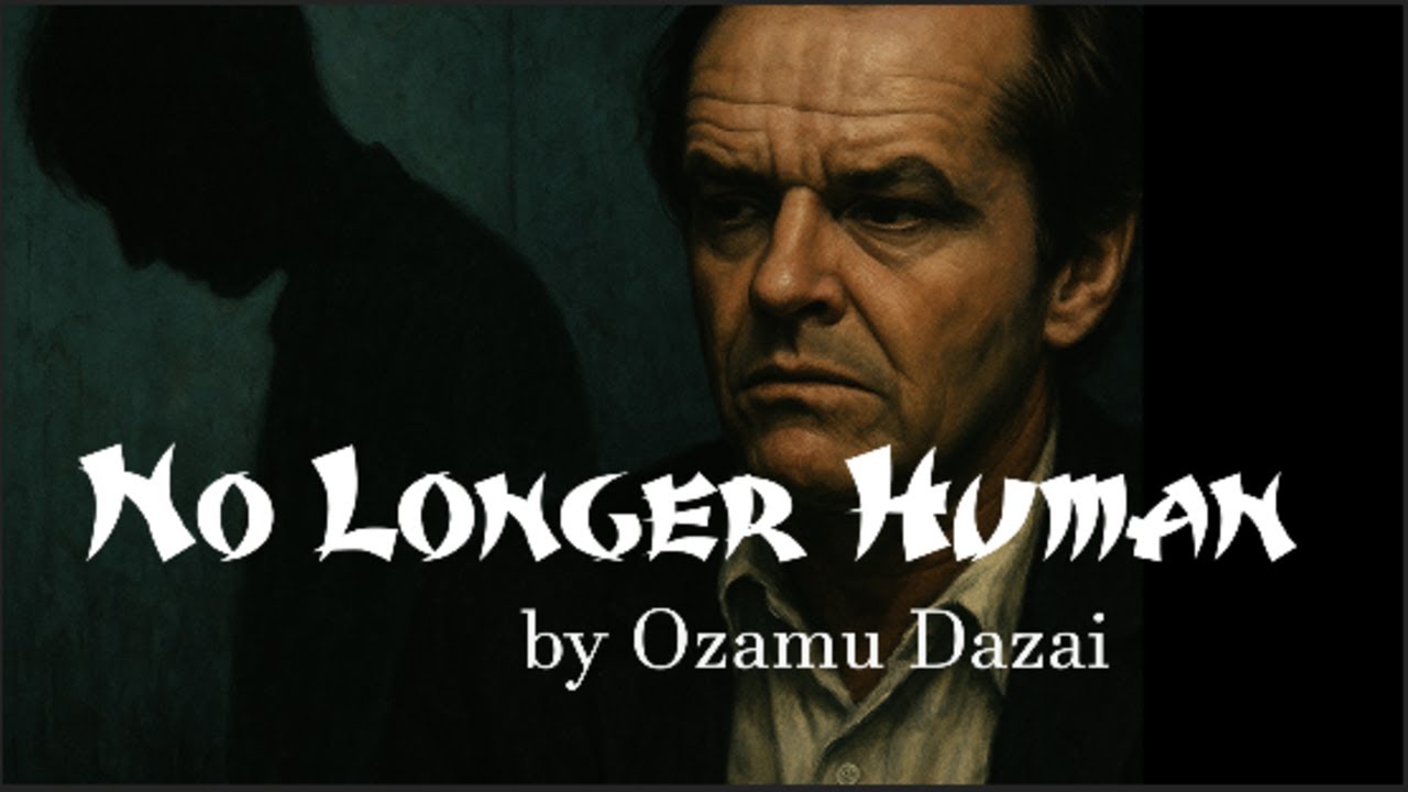 No Longer Human, narrated by Jack Nichsolson