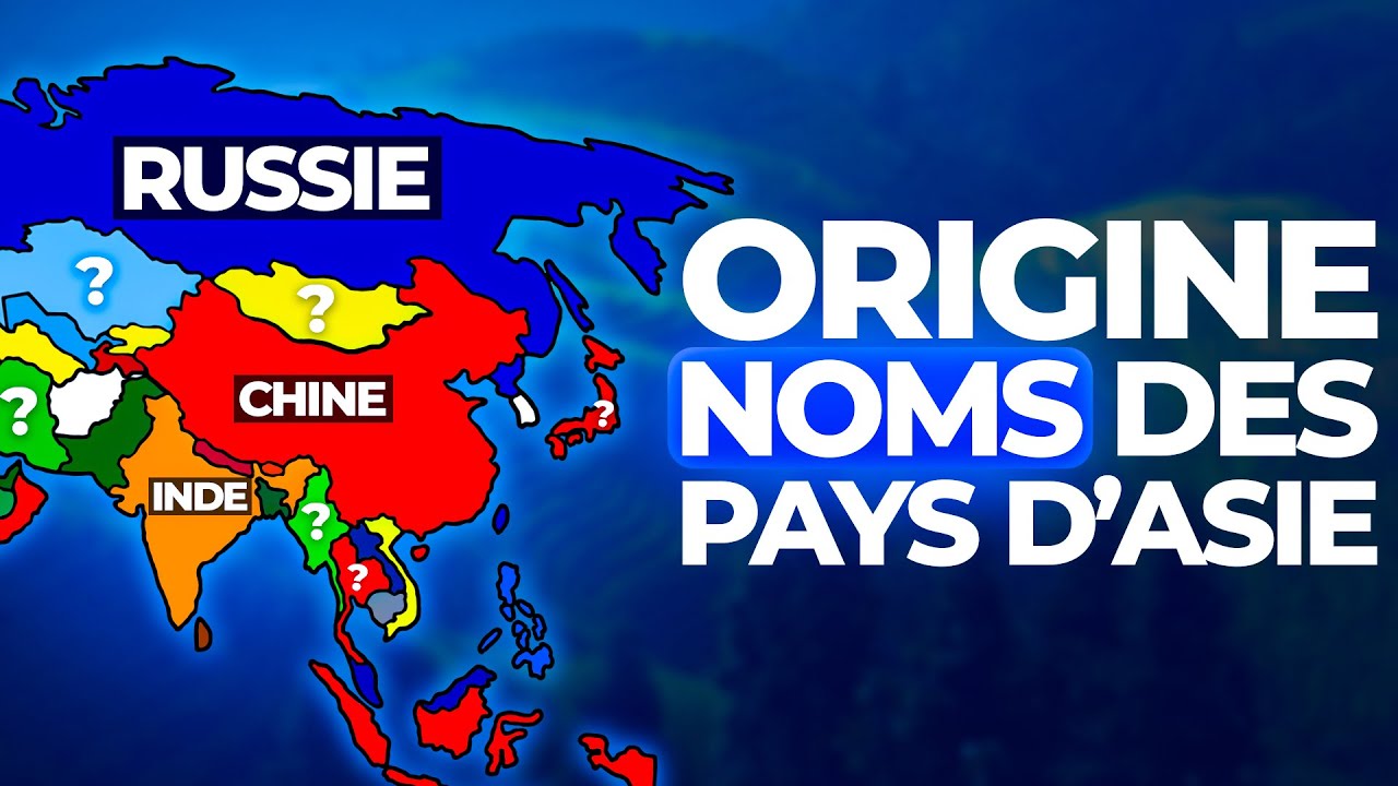 Que Veulent Dire Les Noms Des Pays D'Asie ?