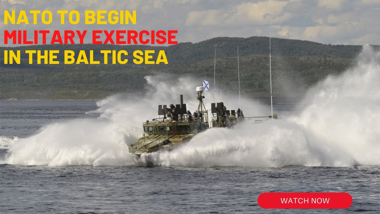 NATO to start massive military exercise in the Baltic Sea (Sweden host)