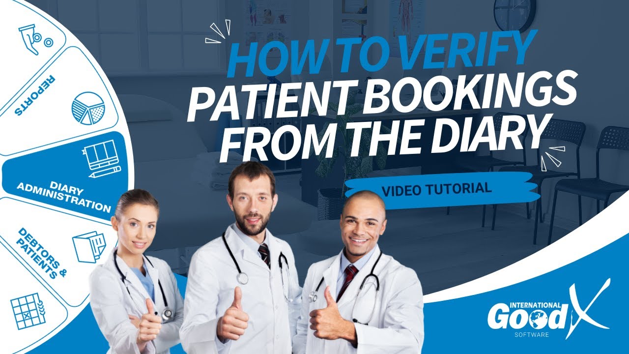 GoodX Web Tutorial - How to Verify Patient Bookings From the Diary