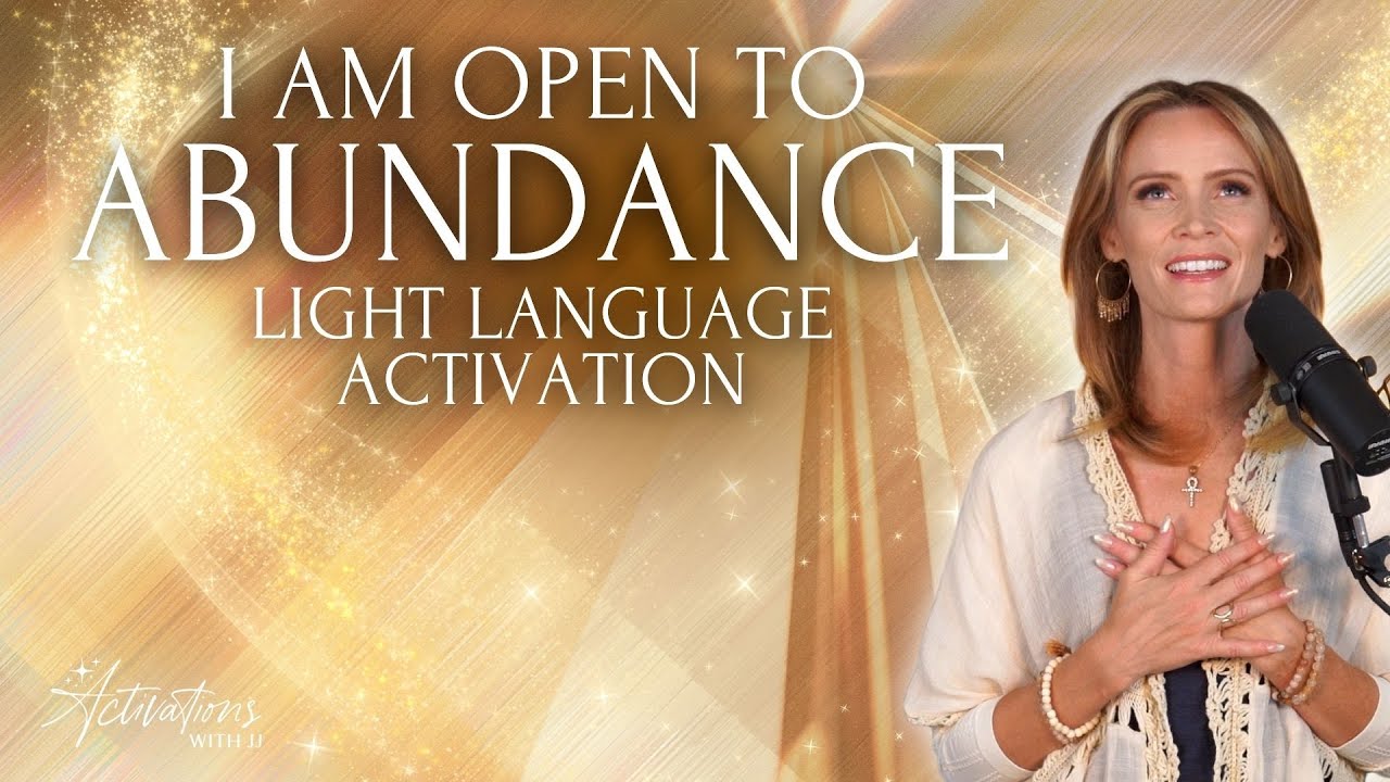 I Am Open to Abundance | Light Language Activation