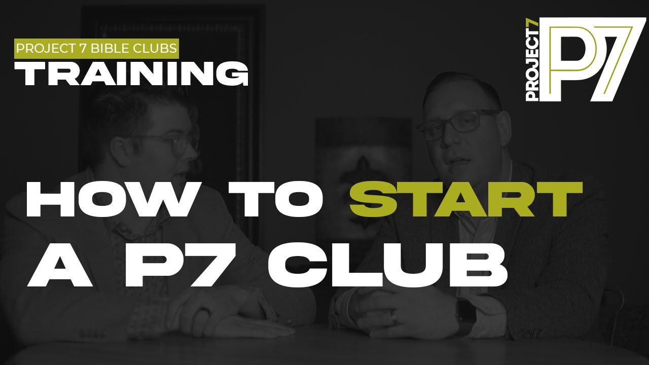 How To Start a P7 Club