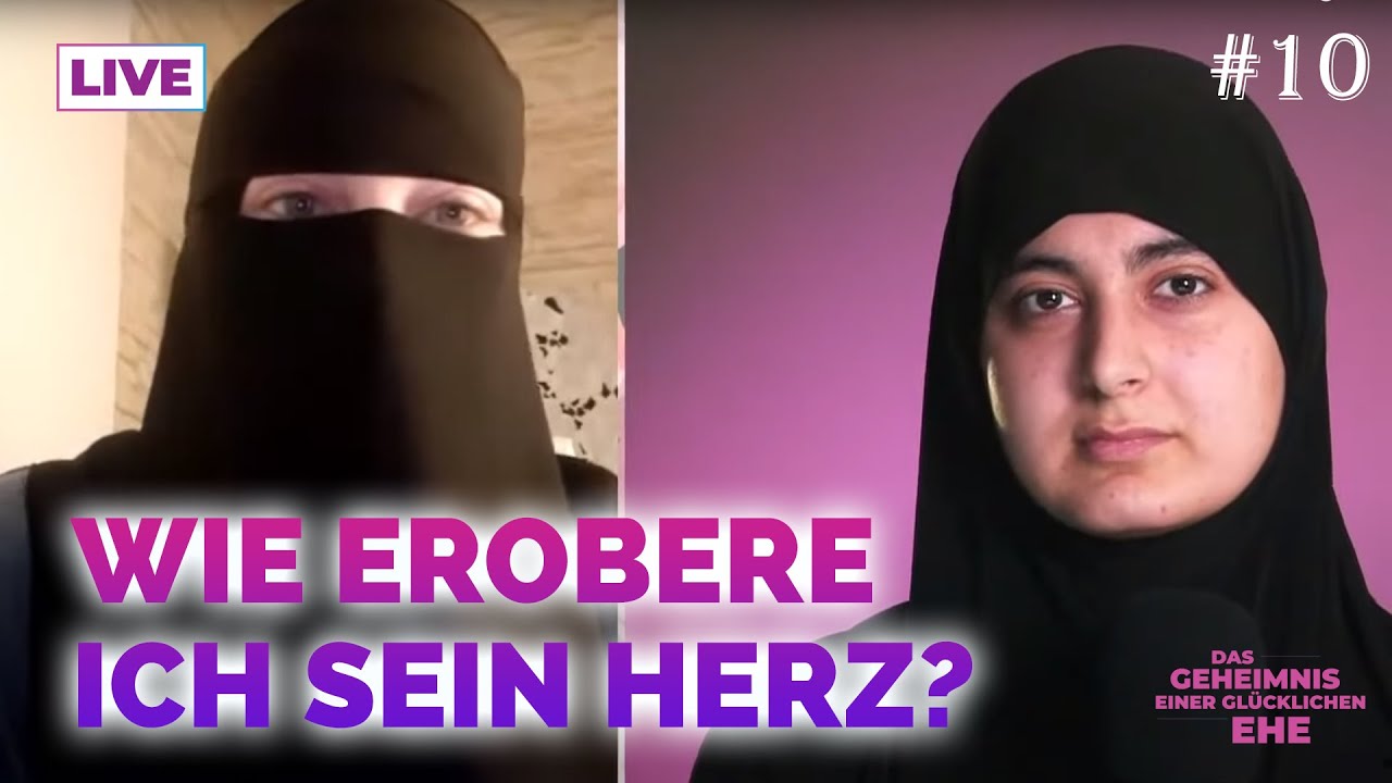 10 | Wie erobere ich das Herz meines Mannes? LIVE-TALK mit Ferah und Umm Zainab