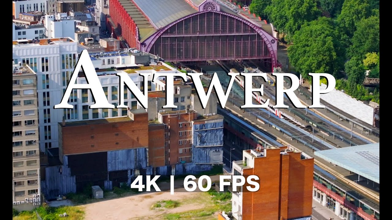 Antwerp 4K – Relaxing Scenery & Hidden Gems with Calming Music