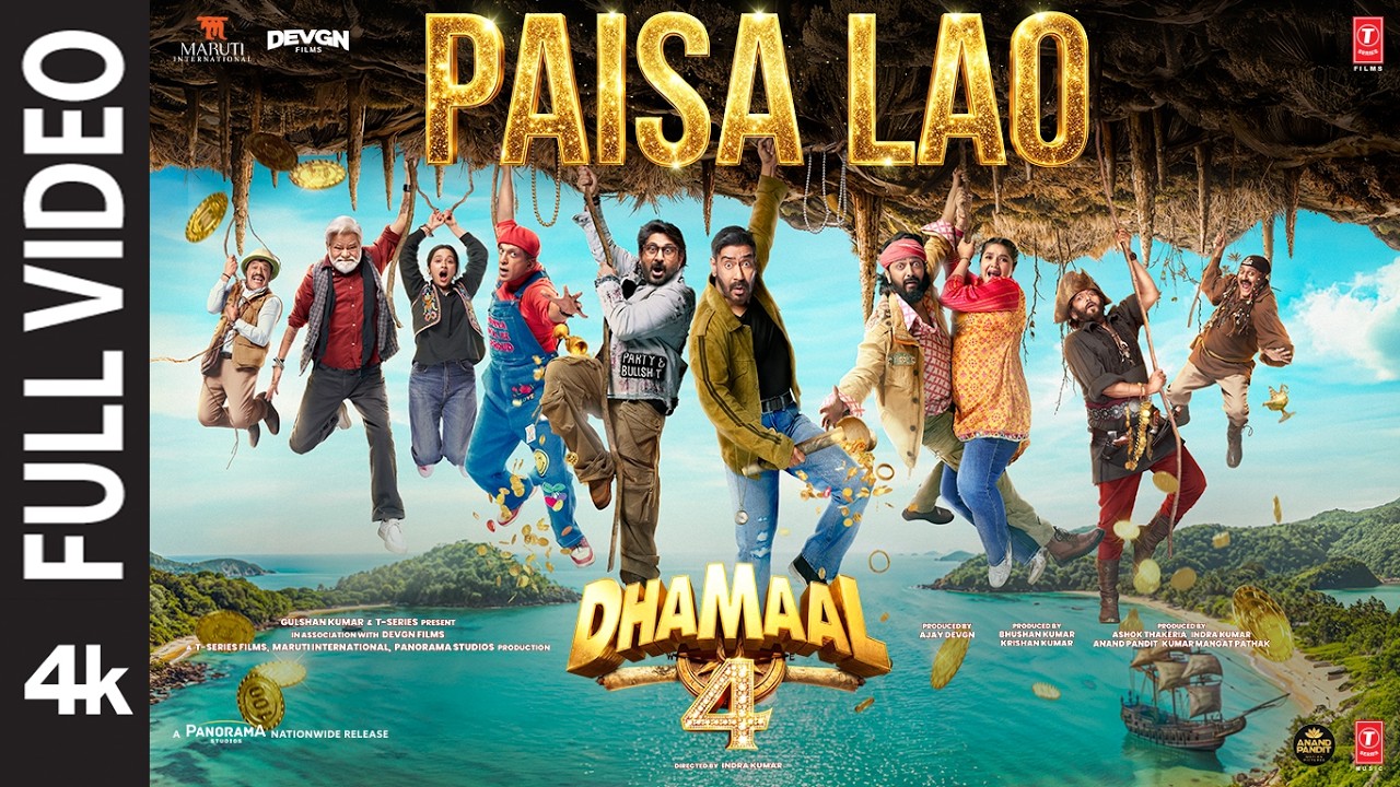 Dhamaal 4: Paisa Lao (Full Video) | Ajay Devgn, Arshad, Riteish, Jaaved | Neeraj S,Tanishk B,Param R