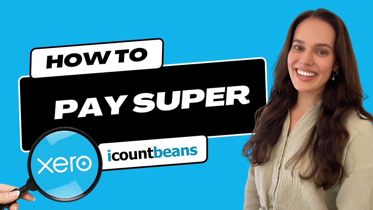 How to Approve and Pay Superannuation in Xero - Tutorial