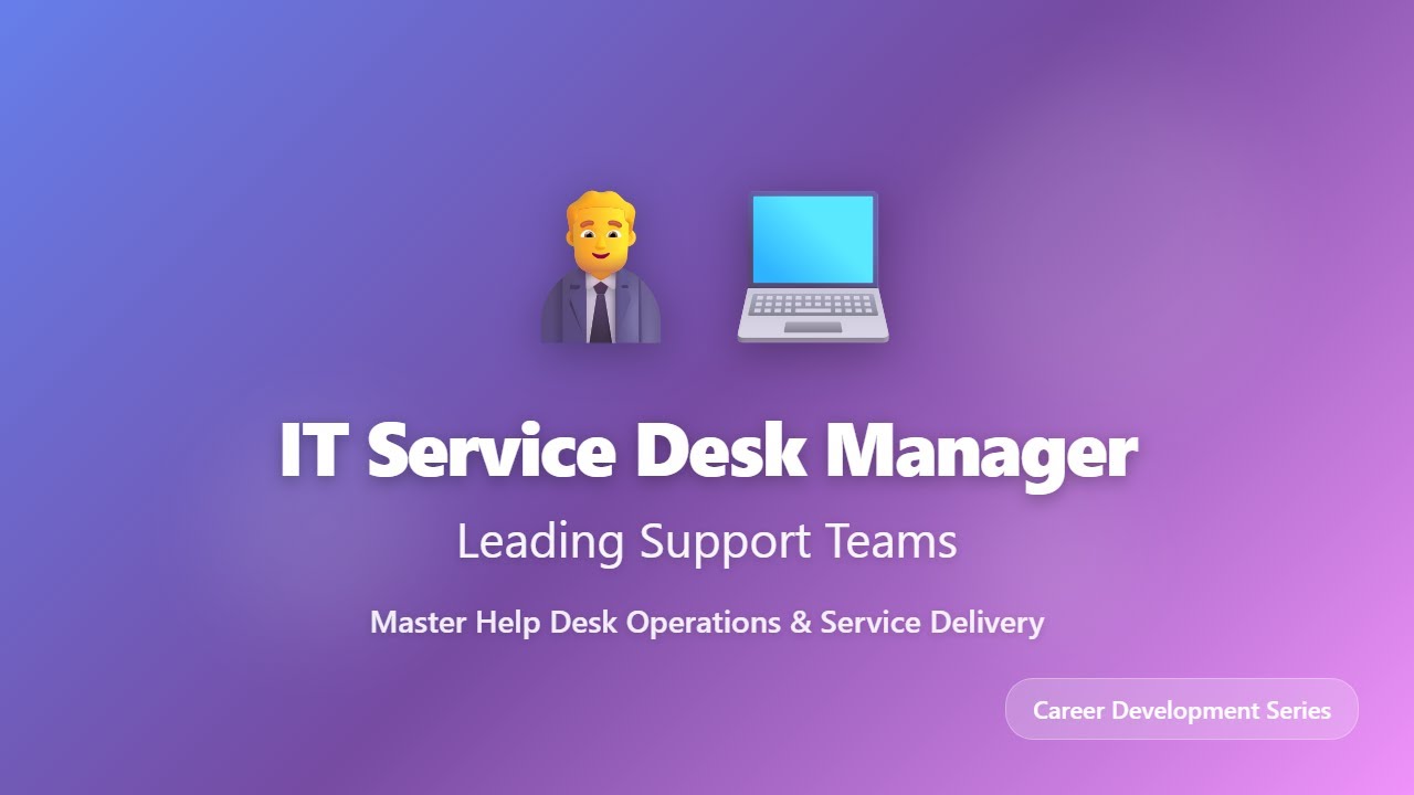 IT Service Desk Manager: Lead Support Teams Career Guide