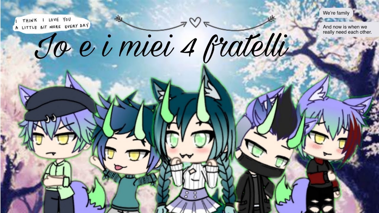 Io e i miei 4 fratelli || Gacha Life Ita [Dreamy Princess Ita]