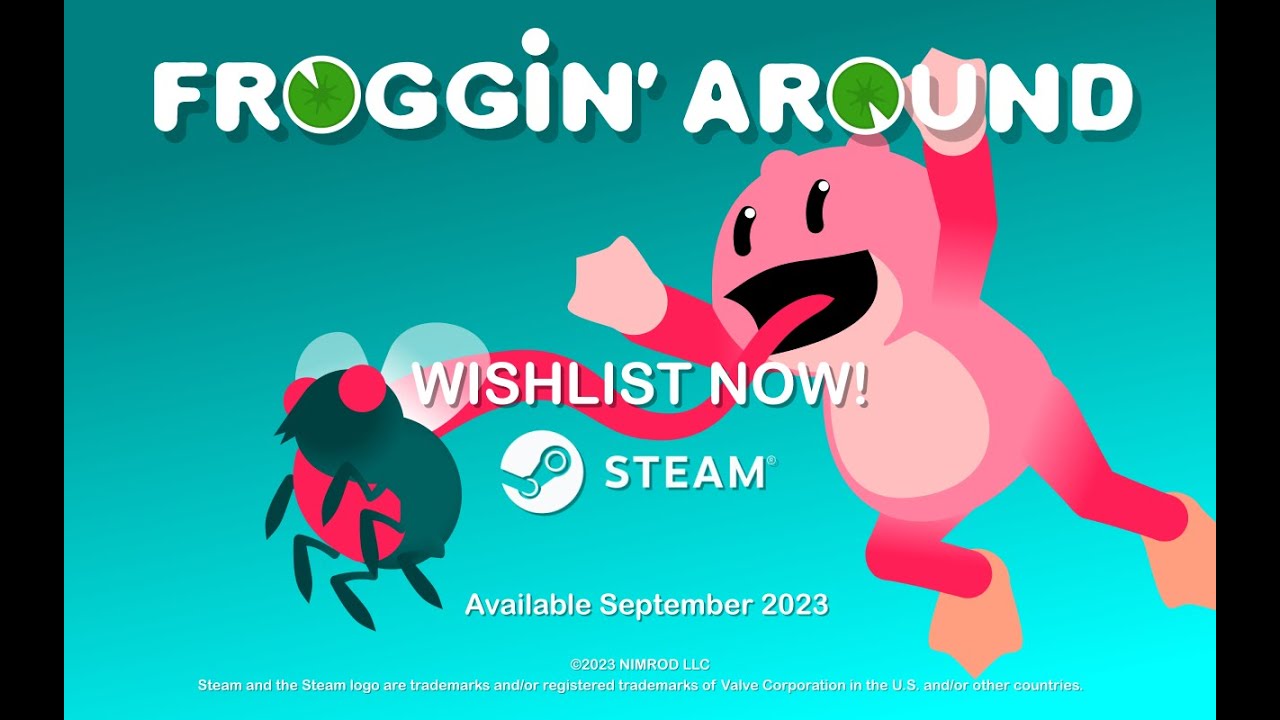 FROGGIN' AROUND - Wishlist Trailer