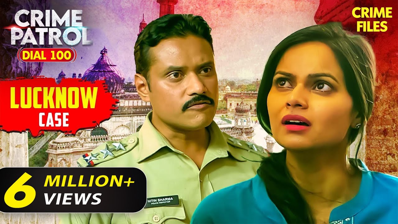 Lucknow का एक चौंकाने वाला Case | Crime Patrol Series | TV Serial Latest Episode