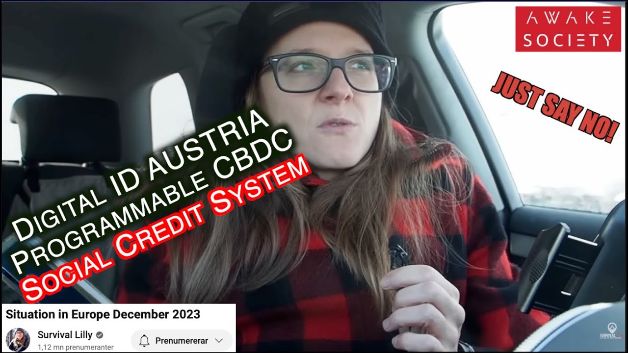 Survival Lilly on Digital ID, social credit system coming in Austria