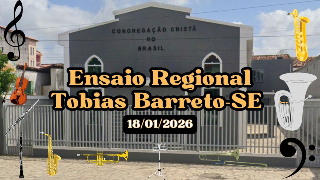 Ensaio Regional CCB - Tobias Barreto-SE [18/01/2026]