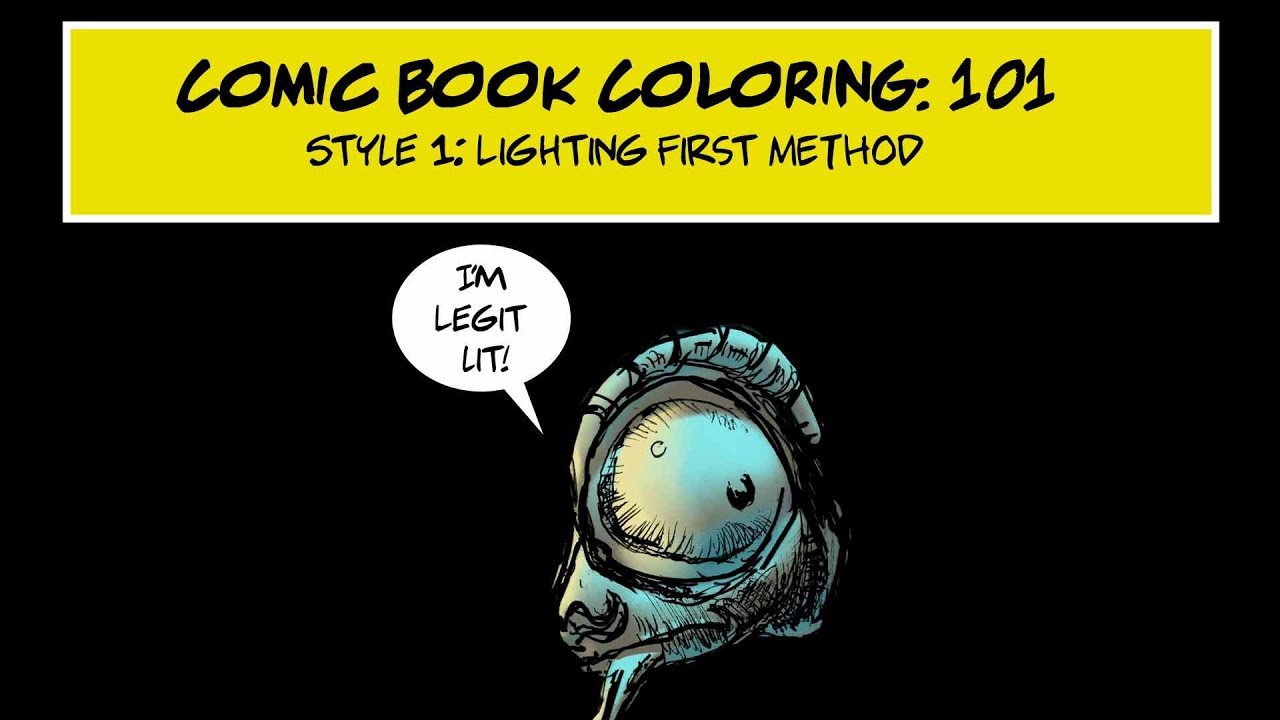 Comic Book Coloring 101 : The lighting first style
